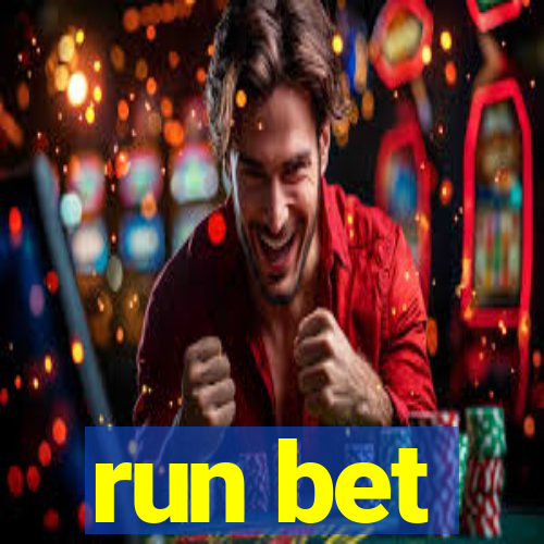 run bet